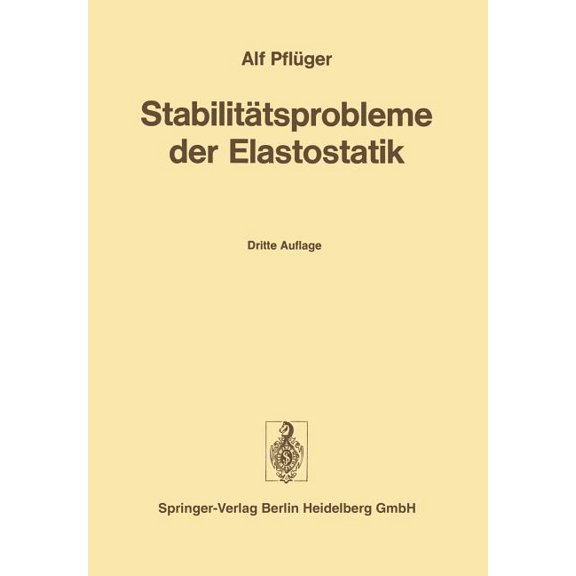Stabilitätsprobleme Der Elastostatik, (Paperback)