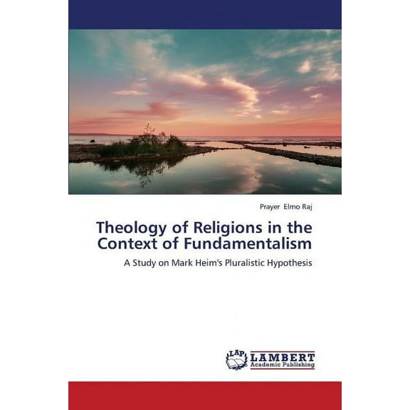 Theology of Religions in the Context of Fundamentalism (Paperback)