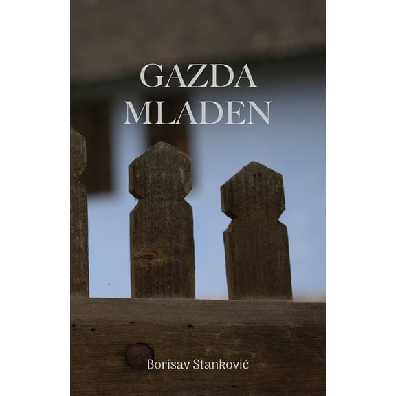 Globland - Klasici Gazda Mladen, (Paperback)