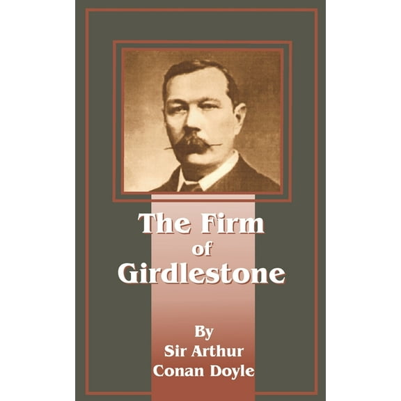 The Firm of Girdlestone, (Paperback)