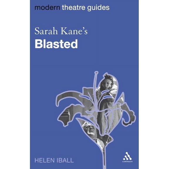 Modern Theatre Guides: Sarah Kane's Blasted (Paperback)