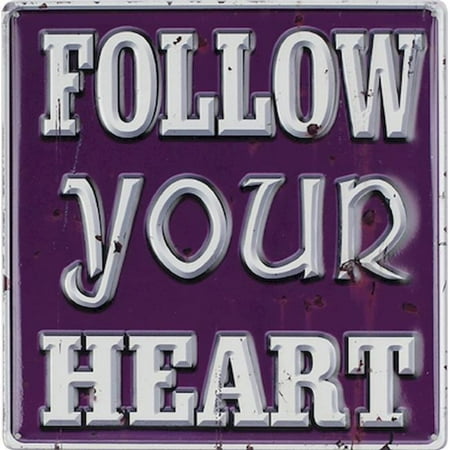 

Northwood Collection NC-IMP5853 12 x 12 in. Follow Your Heart Metal Sign