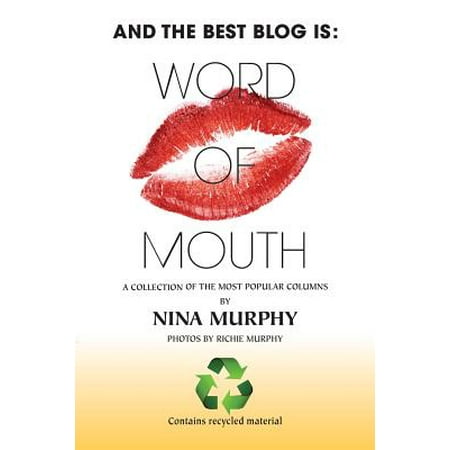 And the Best Blog Is : Word of Mouth!