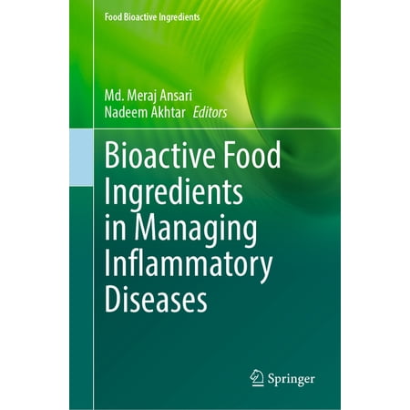 Food Bioactive Ingredients Bioactive Food Ingredients in Managing Inflammatory Diseases (Hardcover)