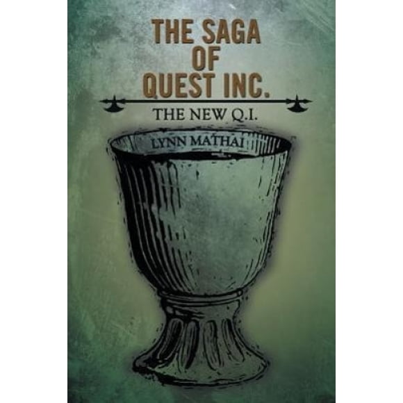 The Saga of Quest Inc.: The New Q.I.