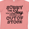 thumbnail image 4 of Inktastic Sorry The Sleep You've Orderd is Out of Stock Boys or Girls Toddler T-Shirt, 4 of 5