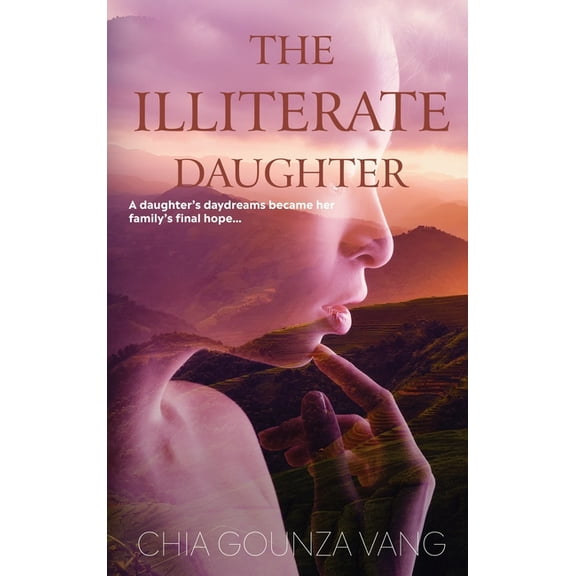 The Illiterate Daughter, (Hardcover)