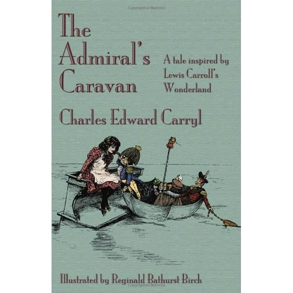 La Caravane de l'Amiral: un Conte Inspiré du Wonderland de Lewis Carroll