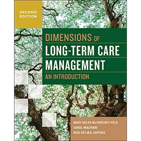 Dimensions of Long-Term Care Management: An Introduction, Second Edition, Pre-Owned (Hardcover)