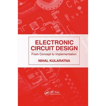 Pre-Owned Electronic Circuit Design: From Concept to Implementation (Paperback)
