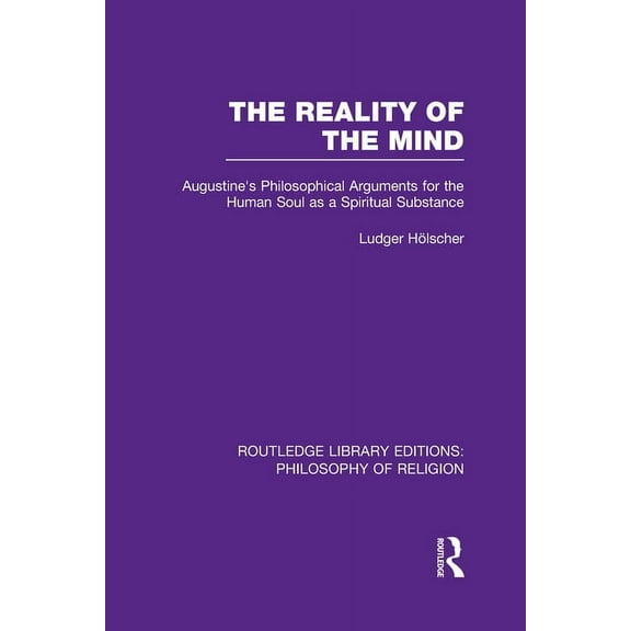 Routledge Library Editions: Philosophy o The Reality of the Mind, (Hardcover)