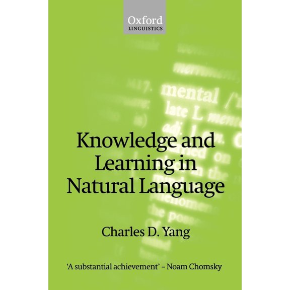 Oxford Linguistics Knowledge and Learning in Natural Language, (Paperback)