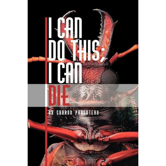 I Can Do This; I Can Die