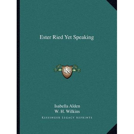 Ester ried yet speaking