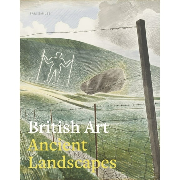 British Art: Ancient Landscapes (Paperback)