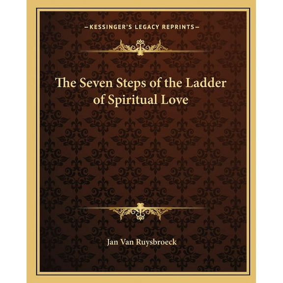 The Seven Steps of the Ladder of Spiritual Love, (Paperback)