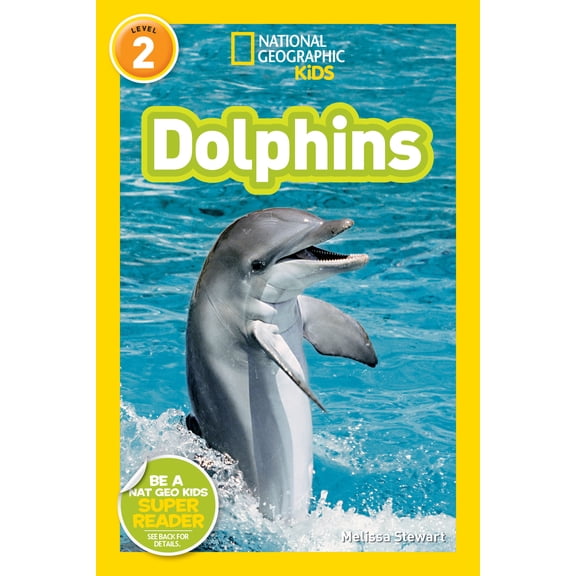 Dolphins (National Geographic Kids Readers, Level 2) (Paperback)