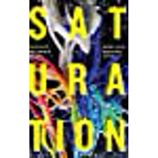 Saturation, une Politique Élémentaire (Éléments)