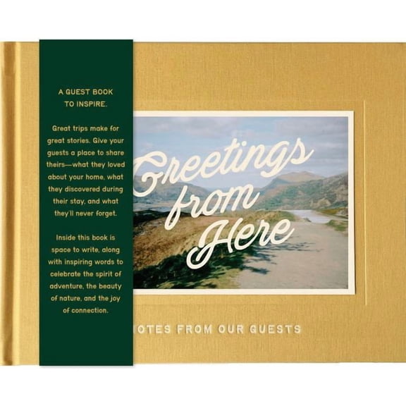 Greetings from Here: Notes from Our Guests
