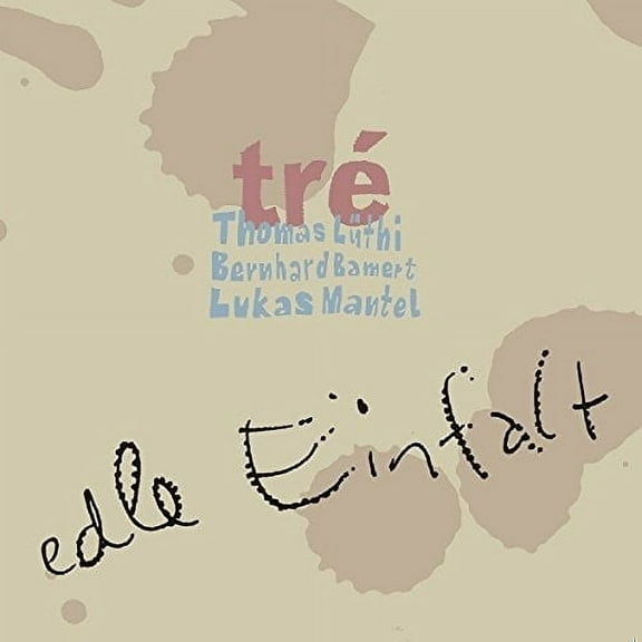 Tre - Edle Einfalt - Music & Performance - CD