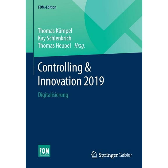 Fom-Edition Controlling & Innovation 2019: Digitalisierung, (Paperback)