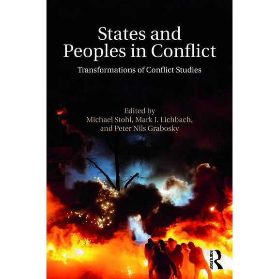 States and Peoples in Conflict: Transformations of Conflict Studies, (Paperback)