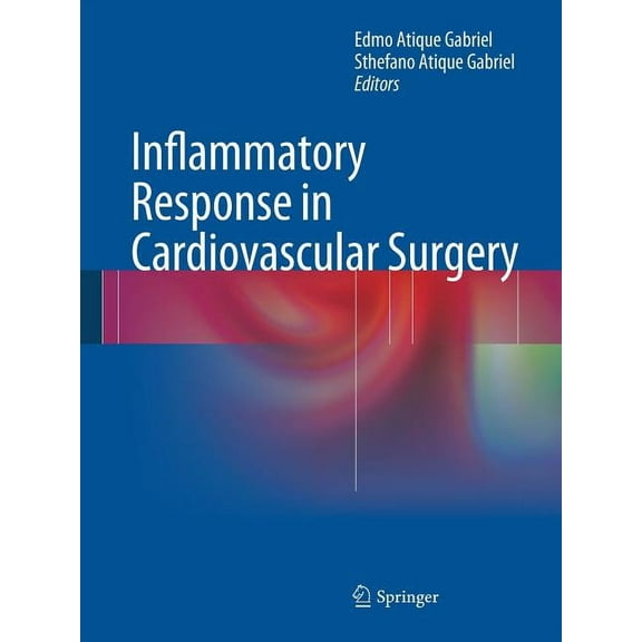 Inflammatory Response in Cardiovascular Surgery, (Paperback)