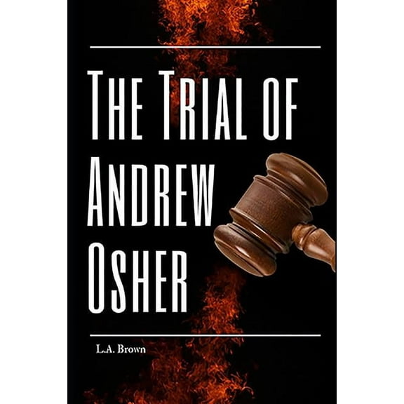 The Trial of Andrew Osher (Paperback)