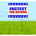 thumbnail image 1 of Fastest Tax Refund (18" x 24") Yard Sign, Includes Metal Step Stake, 1 of 6