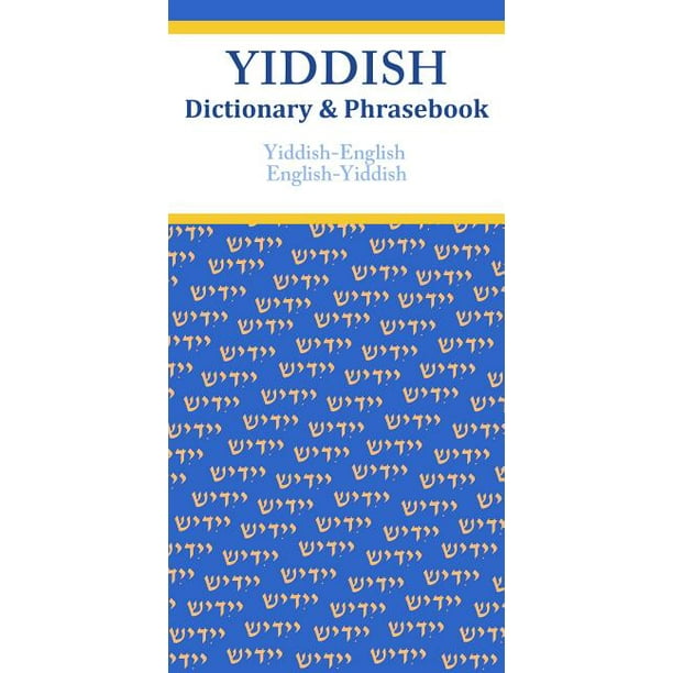 YiddishEnglish/EnglishYiddish Dictionary & Phrasebook (Paperback