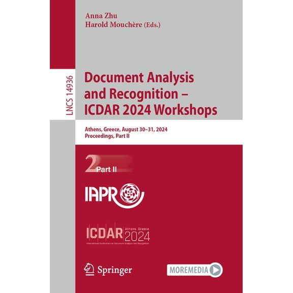 Lecture Notes in Computer Science Document Analysis and Recognition - Icdar 2024 Workshops: Athens, Greece, August 30-31, 2024, Proceedings, Part II, Book 14936, (Paperback)