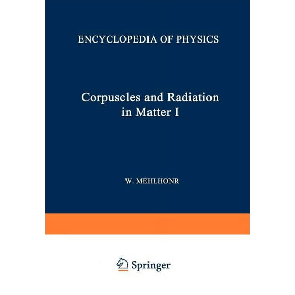 Korpuskeln Und Strahlung in Materie I / Corpuscles and Radiation in Matter I, (Paperback)
