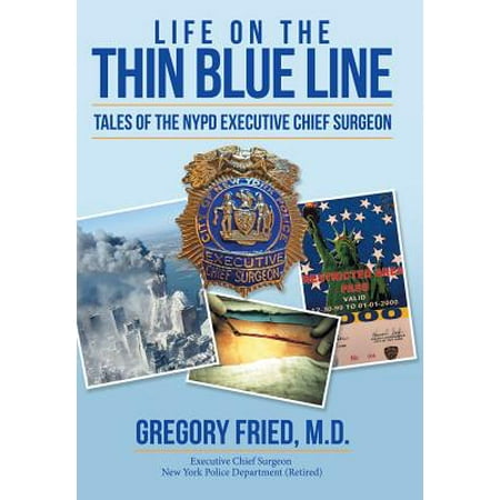 Life on the Thin Blue Line : Tales of the NYPD Executive Chief