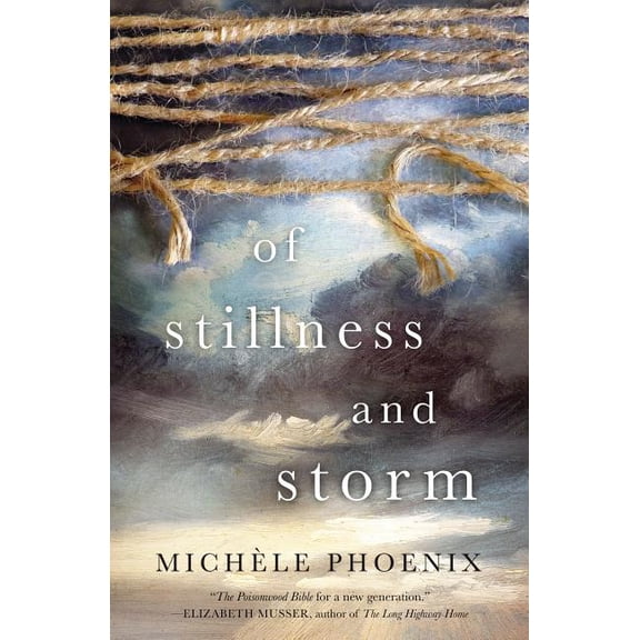 Of Stillness and Storm, (Paperback)