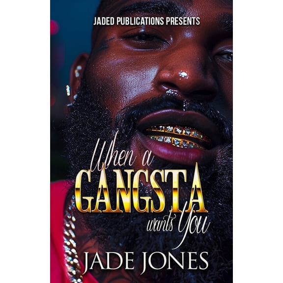 When a Gangsta Wants You, (Paperback)