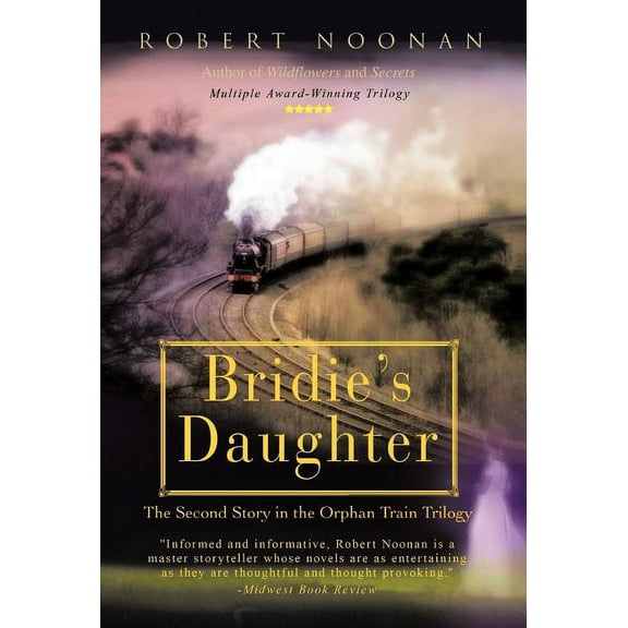 Bridie's Daughter: The Second Story in the Orphan Train Trilogy, (Hardcover)