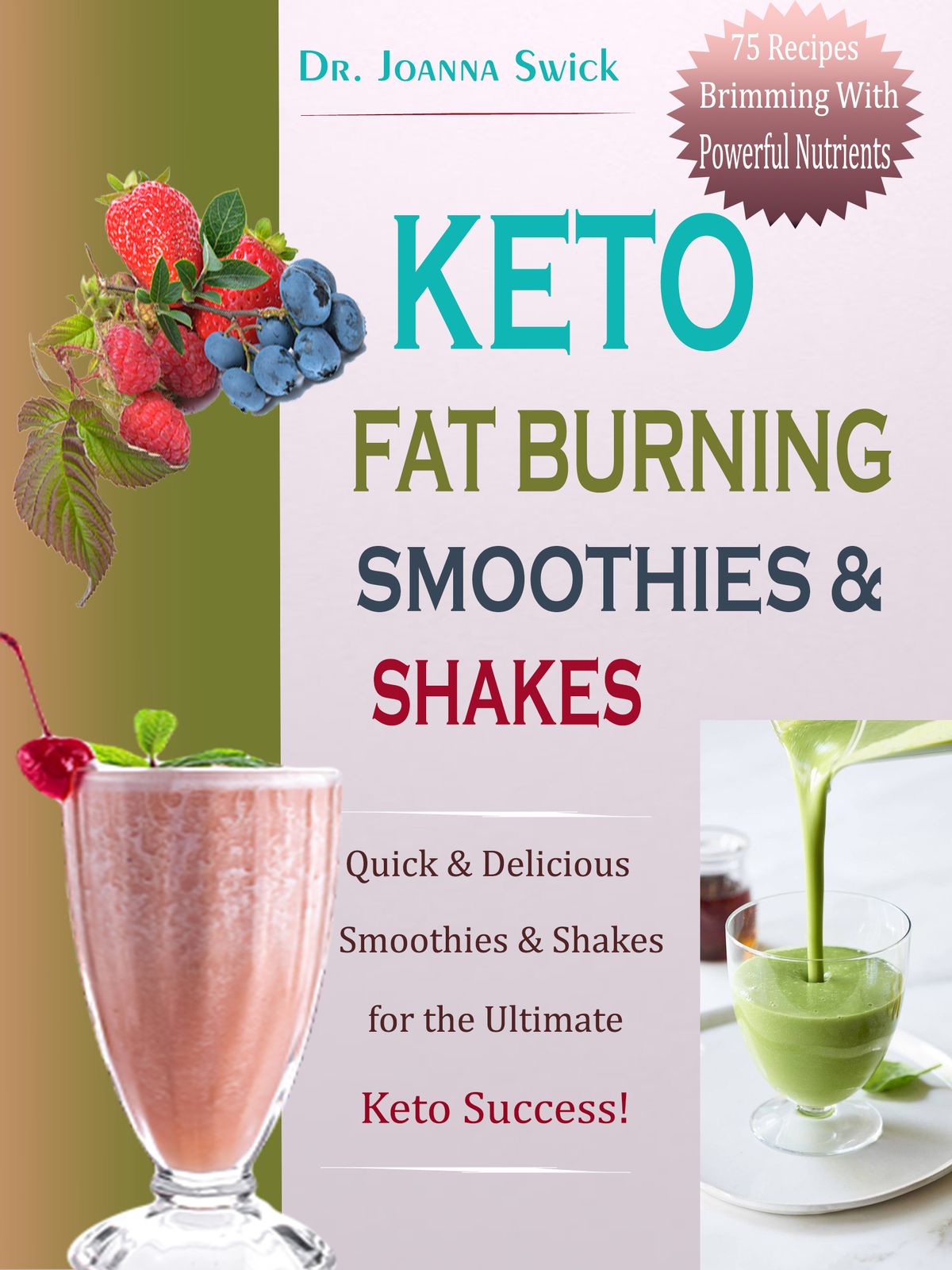 Keto Fat Burning Smoothies & Shakes eBook