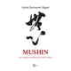 thumbnail image 1 of Libro Mushin Tapa Blanda, Autor Alexis Racionero Rague, Editorial Editorial Kairos, 1 of 2