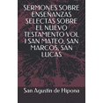 thumbnail image 1 of Libro SERMONES SOBRE ENSEÑANZAS SELECTAS SOBRE EL NUEVO TESTAMENTO, 1 of 1