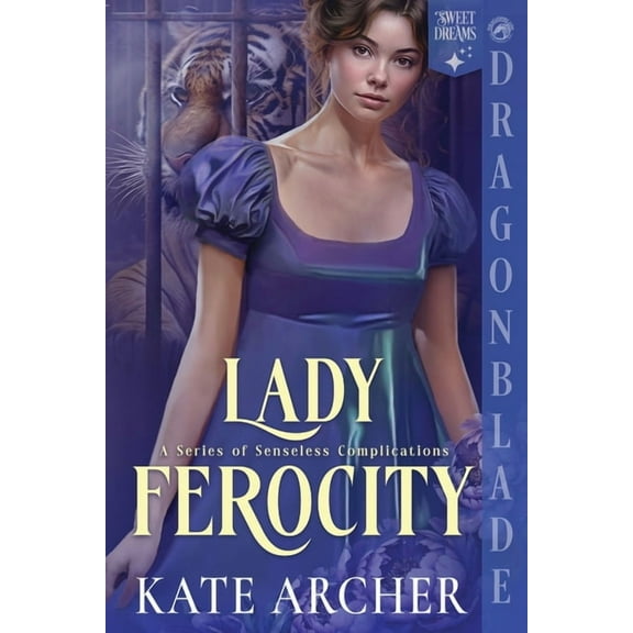 A Senseless Complications Lady Ferocity: A Regency Historical Romance, Book 1, (Paperback)