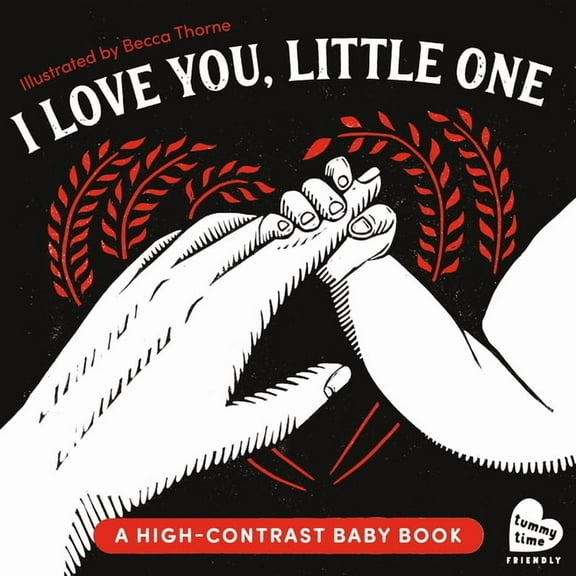 I Love You, Little One: A High-Contrast Baby Book (Black-And-White Tummy Time Book for Visual Stimulation), (Board Book)