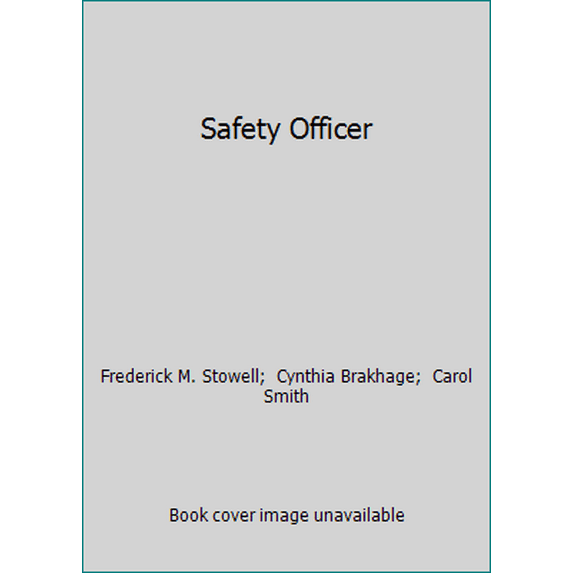 Pre-Owned Safety Officer (Paperback) 087939191X 9780879391911