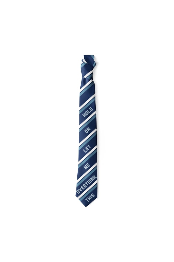 Hold On Let Me Overthink This Necktie Sarcastic Tie Funny Ties for Men Nerdy Neckties
