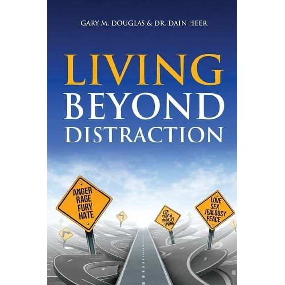 Living Beyond Distraction (Paperback)