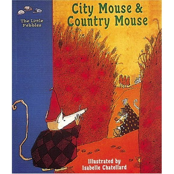 Pre-Owned City Mouse & Country Mouse (Hardcover) 0789205130 9780789205131