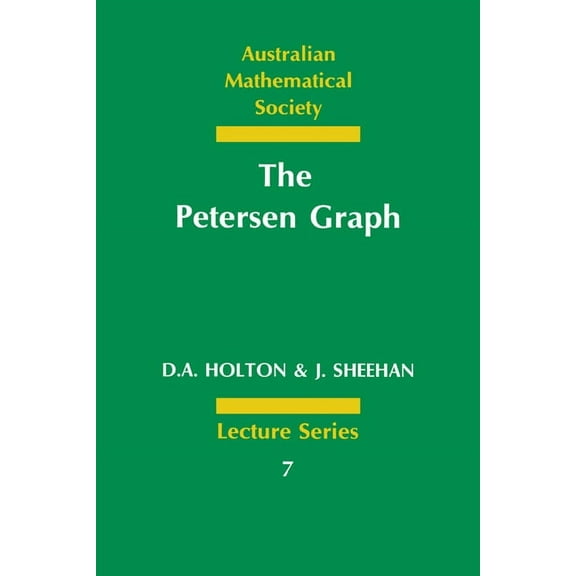 Australian Mathematical Society Lecture The Petersen Graph, Book 7, (Paperback)