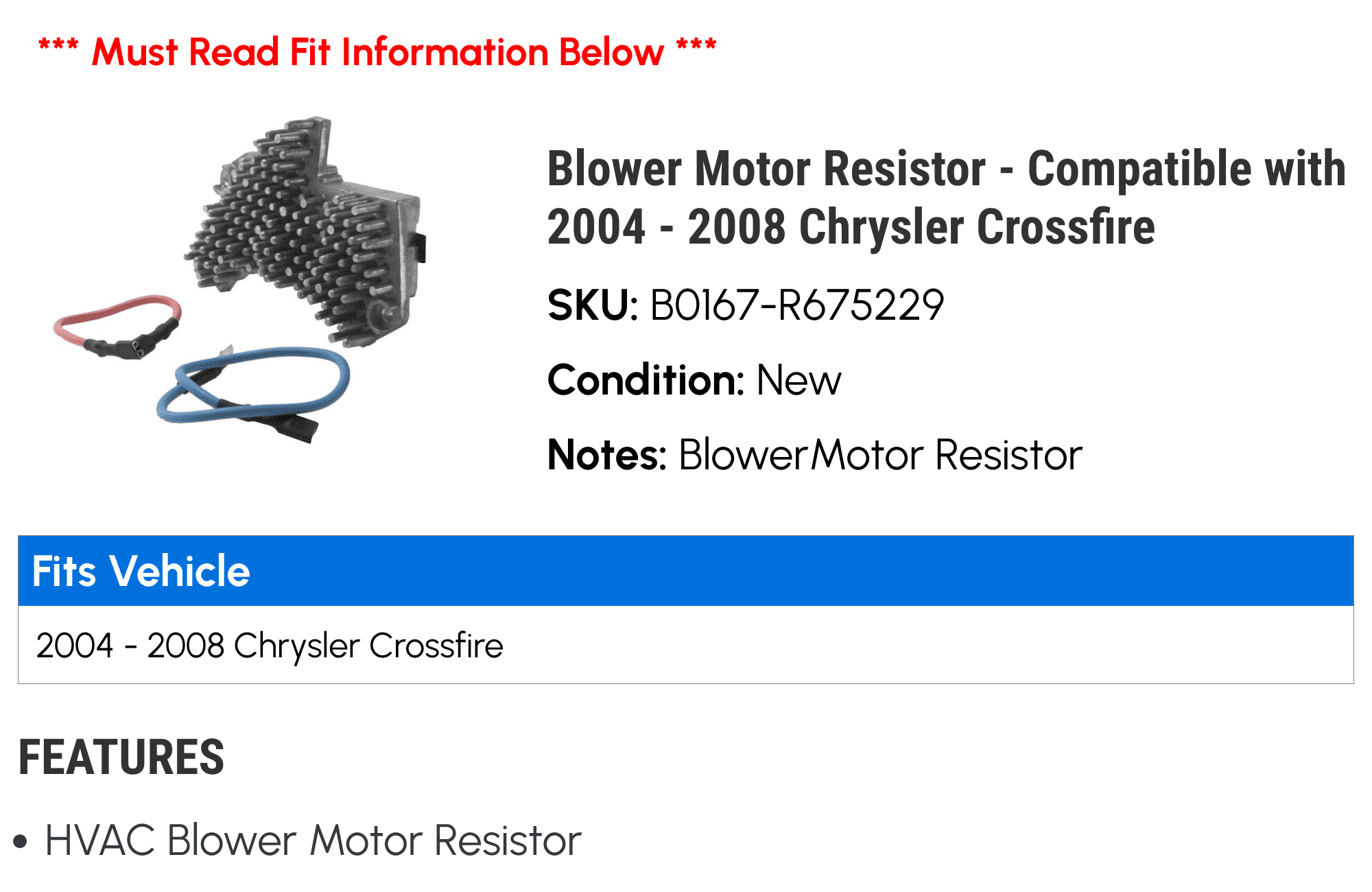 Blower Motor Resistor - Compatible with 2004 - 2008 Chrysler Crossfire 2005 2006 2007