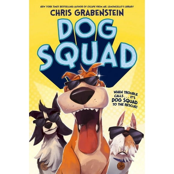 Dog Squad: Dog Squad (Series #1) (Hardcover)
