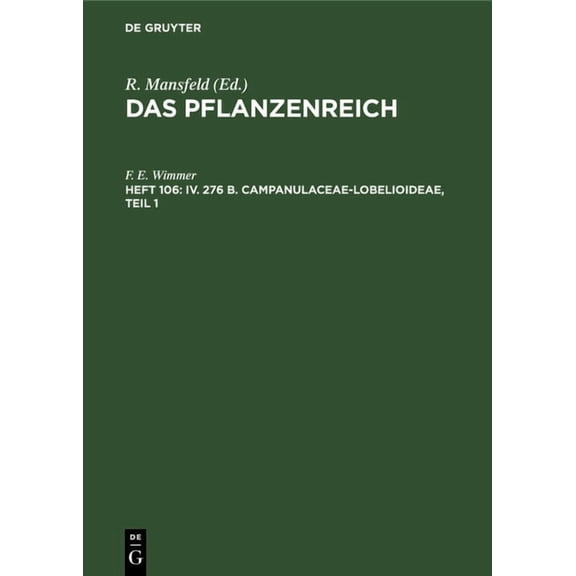 IV. 276 B. Campanulaceae-Lobelioideae, Teil 1, (Hardcover)