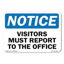 OSHA Notice Sign - All Visitors Must Register at Office | Plastic Sign | Protect Your Business, Construction Site, Warehouse & Shop Area | Made in the USA